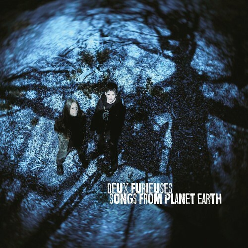 deux furieuses - Songs from Planet Earth (2022)