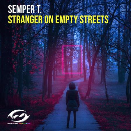 VA | Semper T. - Stranger On Empty Streets (2022) MP3