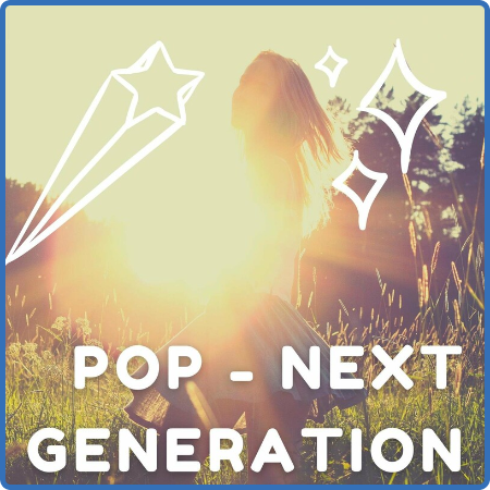 Various Artists - Pop - Next Generation (2022)