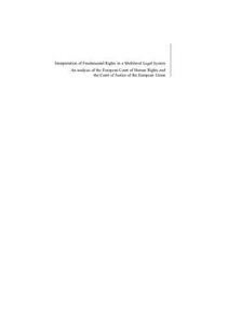 Interpretation of Fundamental Rights in a Multilevel Legal System An analysis of the European Court of Human Rights and the Co