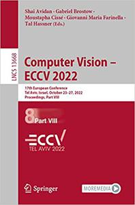 Computer Vision - ECCV 2022 17th European Conference, Tel Aviv, Israel, October 23-27, 2022, Proceedings, Part VIII
