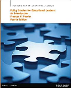 Policy Studies for Educational Leaders Pearson New Internat