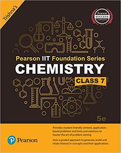 Pearson IIT Foundation Chemistry Class 7
