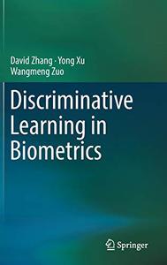 Discriminative Learning in Biometrics 