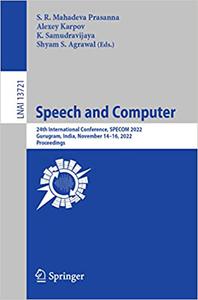 Speech and Computer 24th International Conference, SPECOM 2022, Gurugram, India, November 14-16, 2022, Proceedings