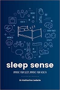 Sleep Sense Improve your sleep, improve your health