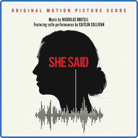 Nicholas Britell - She Said (Original Motion Picture Score) (2022)
