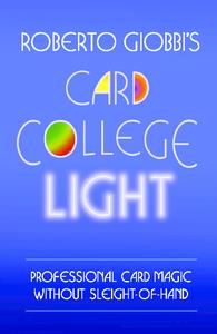 Roberto Giobbi's Card College Light Professional Card Magic Without Sleight-of-Hand
