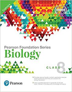 Pearson Foundation Series Biology Class-8 [Paperback] Trishna