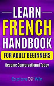 Learn French Handbook for Adult Beginners