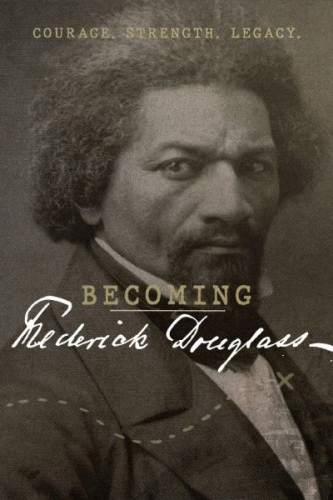 PBS - Becoming Frederick Douglass (2022)