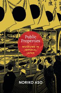 Public Properties Museums in Imperial Japan
