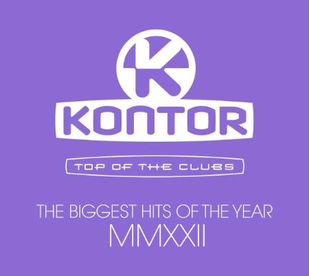 Various Artists - Kontor Top Of The Clubs - The Biggest Hits Of The Year MMXXII (3...