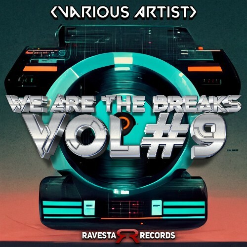 VA - We Are The Breaks Vol #9 (2022-11-21) (MP3)