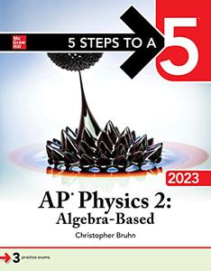 5 Steps to a 5 AP Physics 2 Algebra-Based 2023