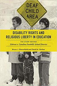 Disability Rights and Religious Liberty in Education The Story behind Zobrest v. Catalina Foothills School District