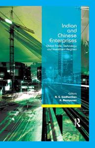 Indian and Chinese Enterprises Global Trade, Technology and Investment Regimes