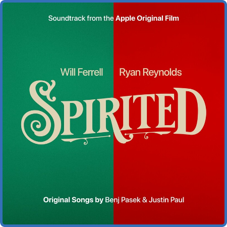 Various Artists - Spirited (Soundtrack from the Apple Original Film) (2022)