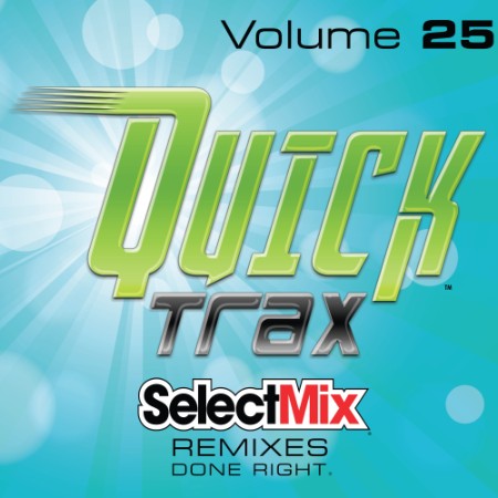 Various Artists - Select Mix Quick Trax Vol  25 (2022)