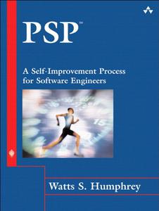 PSP A Self-improvement Process For Software Engineers