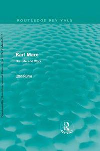 Karl Marx His Life and Work