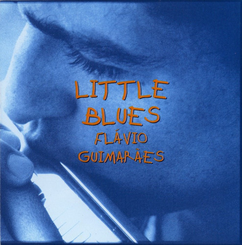 Flavio Guimaraes - Little Blues (1998) [lossless]