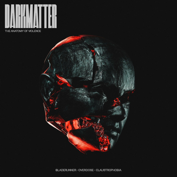 Darkmatter - The Anatomy of Violence [EP] (2023)