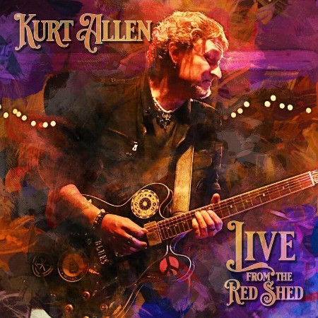 Kurt Allen - Kurt Allen Live from The Red Shed (2022)
