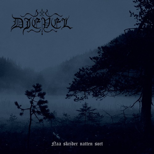 Djevel - Naa Skrider Natten Sort (2022)