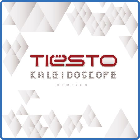 Tiesto - Kaleidoscope Remixed (Deluxe Edition) (2010)