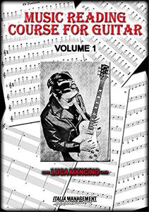 MUSIC READING COURSE FOR GUITAR VOLUME 1