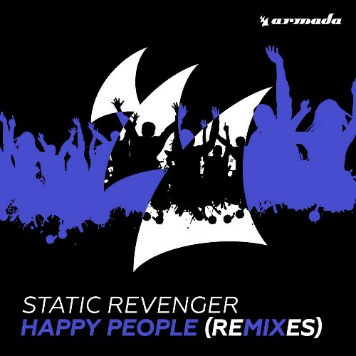Static revenger - Happy People (Remixes) (2022)