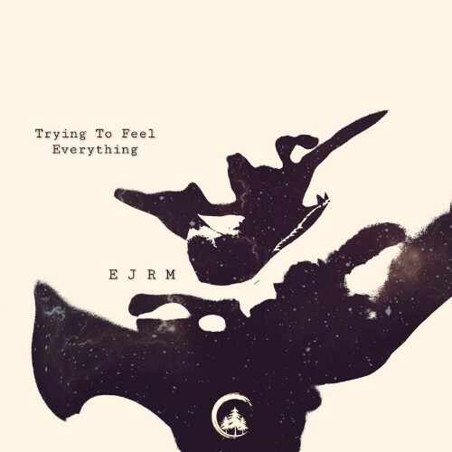 VA - EJRM - Trying to Feel Everything (2022) (MP3)