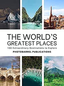 The World’s Greatest Places