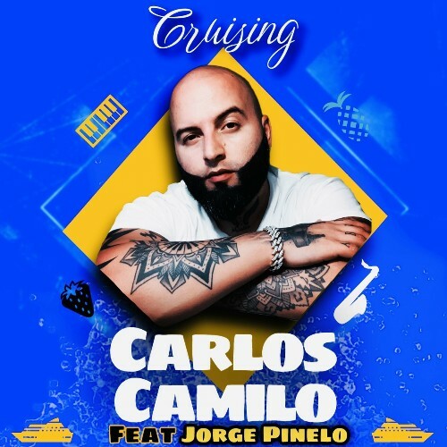 Carlos Camilo - Cruising (2022)