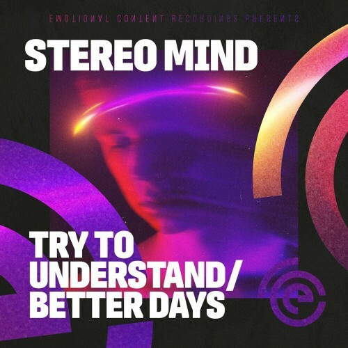 Stereo Mind - Try to Understand (2022)