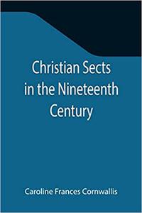 Christian Sects in the Nineteenth Century