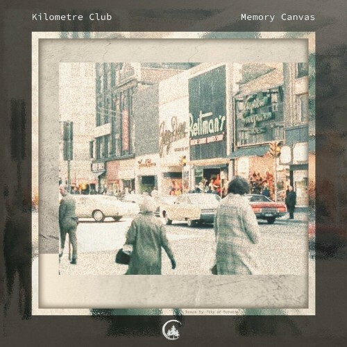 VA - Kilometre Club - Memory Canvas (2022) (MP3)