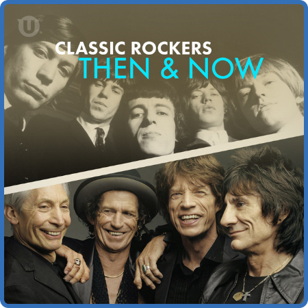 Various Artists - Classic Rockers Then and Now (2022)