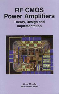 RF CMOS Power Amplifiers Theory, Design and Implementation (Repost)