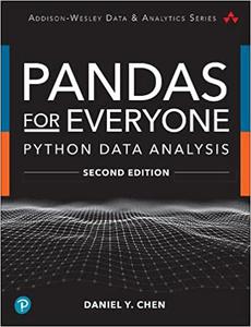 Pandas for Everyone Python Data Analysis, 2nd Edition