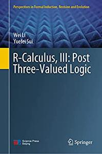 R-Calculus, III Post Three-Valued Logic