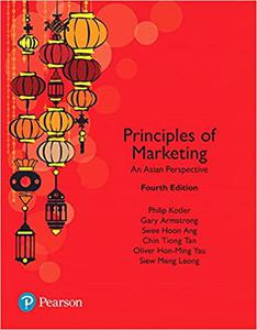 Principles of Marketing An Asian Perspective (Repost)