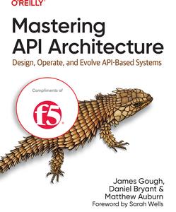 Mastering API Architecture