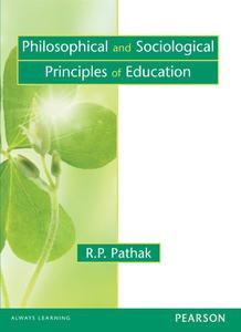 Philosophical And Sociological Principles Of Education