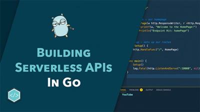 Building Serverless REST APIs in  Go
