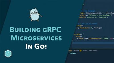 Building gRPC Microservices in  Go
