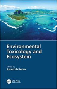 Environmental Toxicology and Ecosystem