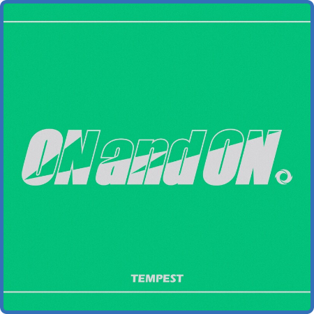 TEMPEST - ON and ON (2022)