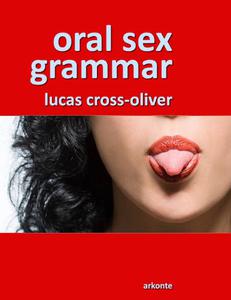 Oral Sex Grammar
